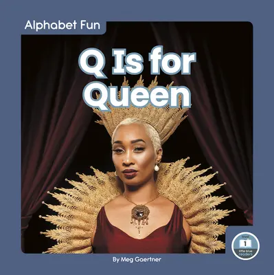 Q mint Queen - Q Is for Queen