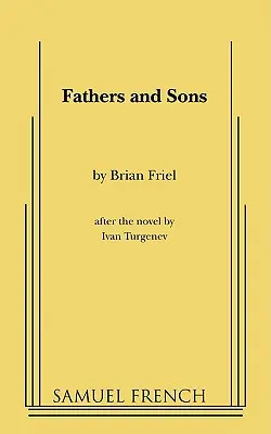 Apák és fiúk - Fathers and Sons