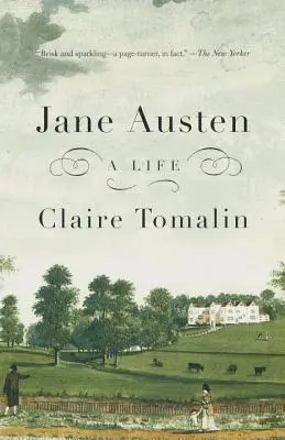Jane Austen: Austen: A Life - Jane Austen: A Life
