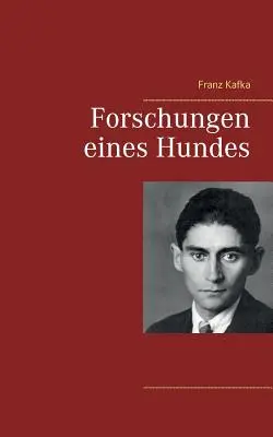 Výzkumy psa - Forschungen eines Hundes