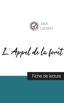 L'Appel de la fort de Jack London (fiche de lecture et analyse complte de l'oeuvre)