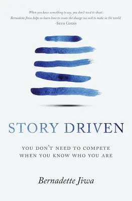 Story Driven: Nem kell versenyezned, ha tudod, hogy ki vagy - Story Driven: You don't need to compete when you know who you are