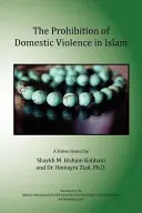 A családon belüli erőszak tilalma az iszlámban - The Prohibition of Domestic Violence in Islam