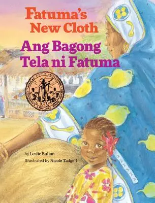 Fatuma új ruhája / Ang Bagong Tela Ni Fatuma: Babl gyermekkönyvek tagalog és angol nyelven - Fatuma's New Cloth / Ang Bagong Tela Ni Fatuma: Babl Children's Books in Tagalog and English