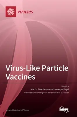 Vírusszerű részecskék elleni vakcinák - Virus-Like Particle Vaccines