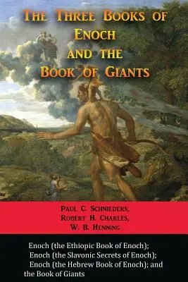 Énókh három könyve és az Óriások könyve - The Three Books of Enoch and the Book of Giants