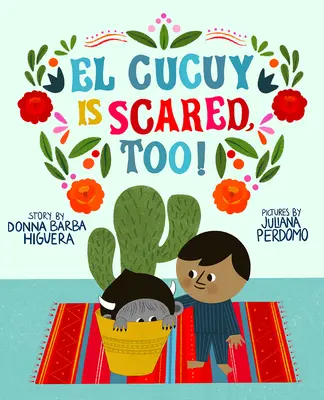 El Cucuy is fél! - El Cucuy Is Scared, Too!