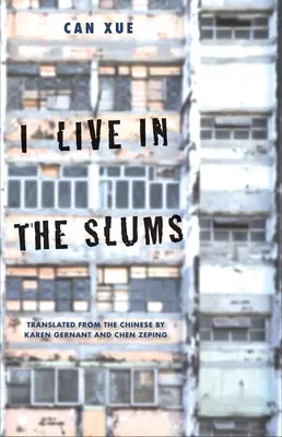 A nyomornegyedben élek: Történetek - I Live in the Slums: Stories