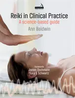 A reiki alkalmazása a klinikai gyakorlatban - Using Reiki in Clinical Practice