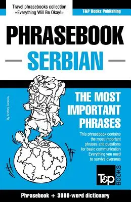 Angol-szerb nyelvtankönyv és 3000 szavas tematikus szókincs - English-Serbian phrasebook and 3000-word topical vocabulary