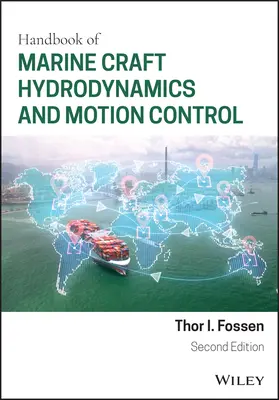 A tengeri hajók hidrodinamikájának és mozgásszabályozásának kézikönyve - Handbook of Marine Craft Hydrodynamics and Motion Control