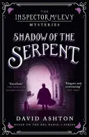 A kígyó árnyéka: Egy McLevy felügyelő rejtélye 1 - Shadow of the Serpent: An Inspector McLevy Mystery 1