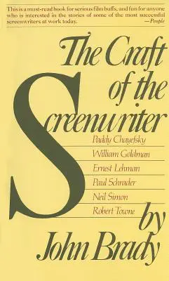 A forgatókönyvíró mestersége: Interjúk hat híres forgatókönyvíróval - The Craft of the Screenwriter: Interviews with Six Celebrated Screenwriters