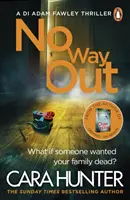 Nincs kiút - Az év legmegragadóbb könyve a Richard és Judy bestseller szerzőjétől - No Way Out - The most gripping book of the year from the Richard and Judy Bestselling author