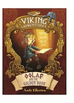 Viking kalandok: Oolaf és az aranykönyv - Viking Adventures: Oolaf and the Golden Book