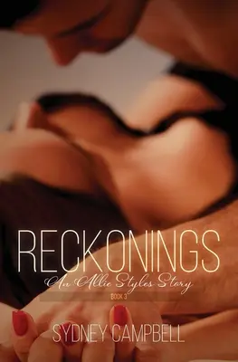 Reckonings: A Steamy Star-Crossed Romance