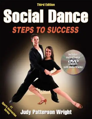 Társastánc: Lépések a sikerhez [DVD-vel] - Social Dance: Steps to Success [With DVD]