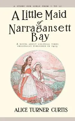 A Narragansett-öböl kislánya - Little Maid of Narragansett Bay