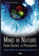 Az elme a természetben - A tudománytól a filozófiáig - Mind in Nature - From Science to Philosophy