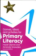 Játékok, ötletek és tevékenységek az általános iskolai műveltséghez - Games, Ideas and Activities for Primary Literacy