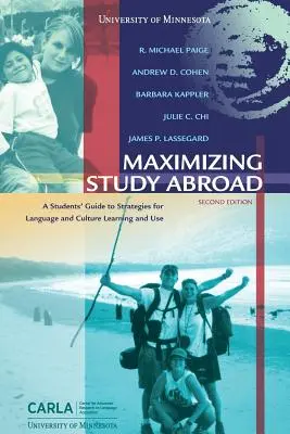 Maximizing Study Abroad: Tanulói útmutató a nyelv- és kultúratanulás és -használat stratégiáihoz - Maximizing Study Abroad: A Students' Guide to Strategies for Language and Culture Learning and Use