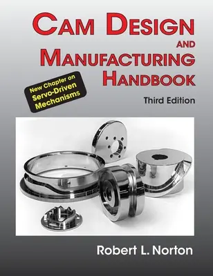 Tengelycsapok tervezése és gyártása kézikönyv - Cam Design and Manufacturing Handbook