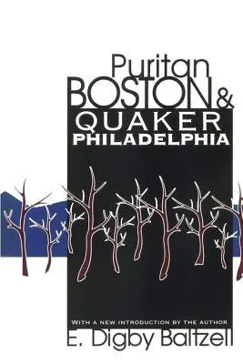 A puritán Boston és a kvéker Philadelphia - Puritan Boston and Quaker Philadelphia