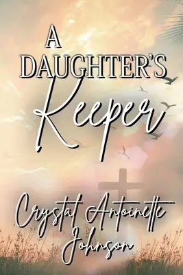 A lánya őrzője - A Daughter's Keeper