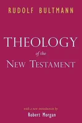 Az Újszövetség teológiája - Theology of the New Testament