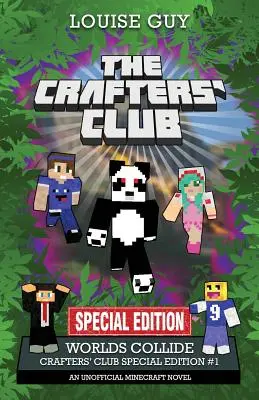 Világok ütköznek: Crafters' Club Special Edition #1 - Worlds Collide: Crafters' Club Special Edition #1