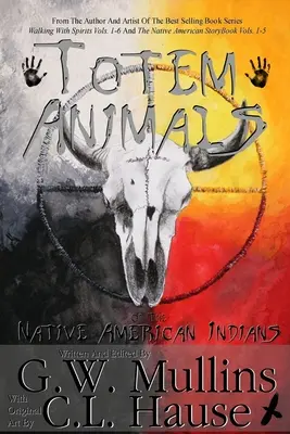 Az amerikai indiánok totemállatai - Totem Animals Of The Native American Indians