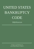 United States Bankruptcy Code; 2020-as kiadás - United States Bankruptcy Code; 2020 Edition