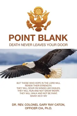 Point Blank: A halál soha nem hagyja el az ajtódat - Point Blank: Death Never Leaves Your Door