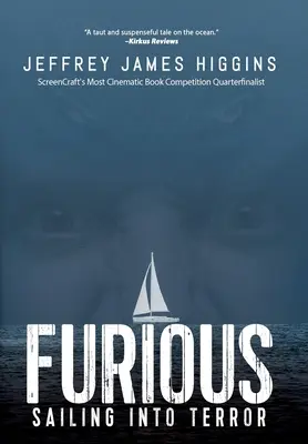 Dühöngő: Vitorlázás a terrorba - Furious: Sailing into Terror
