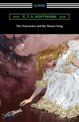 A diótörő és az egérkirály - The Nutcracker and the Mouse-King