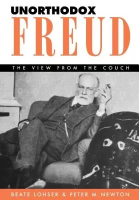 Unortodox Freud: Freud: A kanapéról nézve - Unorthodox Freud: The View from the Couch