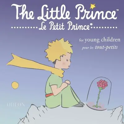 A kis herceg kisgyermekeknek - The Little Prince for Young Children