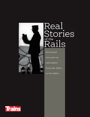 Igazi történetek a sínekről - Real Stories of the Rails