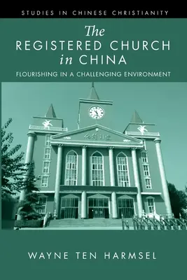 A bejegyzett egyház Kínában - The Registered Church in China