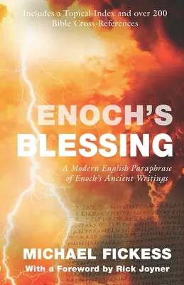 Énók áldása: Énók ősi írásainak modern angol nyelvű parafrázisa: Frissített - Enoch's Blessing: A Modern English Paraphrase of Enoch's Ancient Writings: Updated