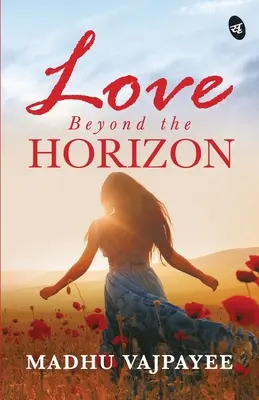 Szerelem a horizonton túl - Love Beyond The Horizon