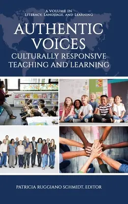 Hiteles hangok: Kulturálisan érzékeny tanítás és tanulás - Authentic Voices: Culturally Responsive Teaching and Learning