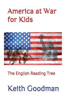 Amerika a háborúban gyerekeknek: The English Reading Tree - America at War for Kids: The English Reading Tree