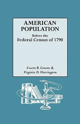 Amerika népessége az 1790-es szövetségi népszámlálás előtt - American Population Before the Federal Census of 1790