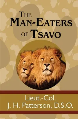 Az emberevők Tsavóban - The Man-Eaters of Tsavo