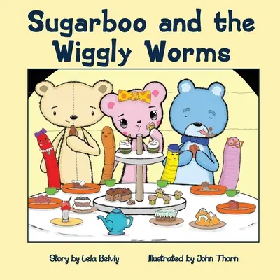 Cukorfalat és a giliszták - Sugarboo and the Wiggly Worms