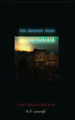 Az árnyék Innsmouth felett - The Shadow Over Innsmouth