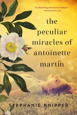 Antoinette Martin különös csodái - The Peculiar Miracles of Antoinette Martin