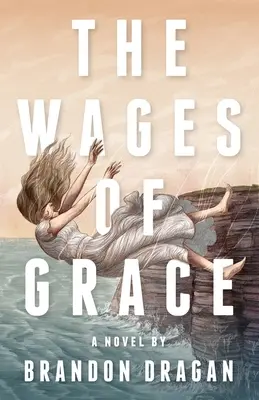 A kegyelem bére - The Wages of Grace