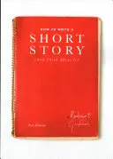 Hogyan írjunk novellát (és gondolkodjunk rajta) - How to Write A Short Story (And Think About It)